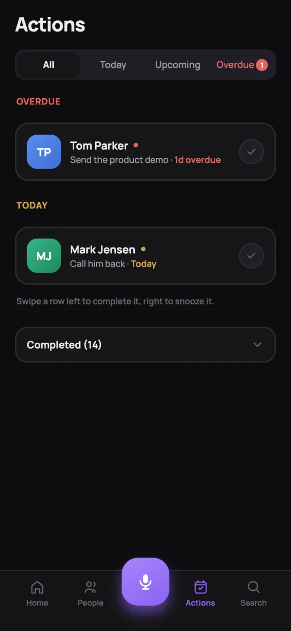 Actions screen: overdue, send Tom Parker the product demo; today, call Mark Jensen back.